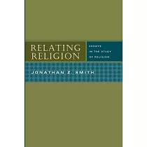 Relating Religion： Essays in the Study of Religion
