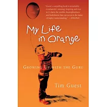 My Life in Orange： Growing Up with the Guru