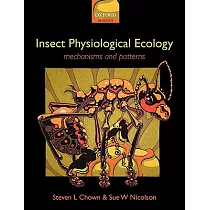 Insect Physiological Ecology： Mechanisms and Patterns