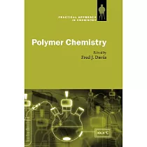 Polymer Chemistry： A Practical Approach