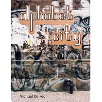 Alphabet City： Out In The Streets