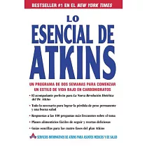 Lo Esencial De Atkins ： Un Programa De Dos Semanas Para Comenzar Un Estilo De Vida Bajo En Carbohidratos Servicios Informativos