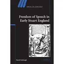 Freedom Of Speech In Early Stuart England