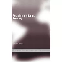 Resisting Intellectual Property