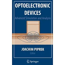 Optoelectronic Devices： Advanced Simulation And Analysis