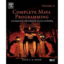 Complete Maya Programming： An In─depth Guide To 3d Fundamentals， Geometry， And Modeling