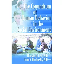 The Conundrum Of Human Behavior In The Social Environment