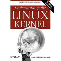 Understanding the Linux Kernel： From I/O Ports to Process Management