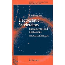 Electrostatic Accelerators： Fundamentals And Applications