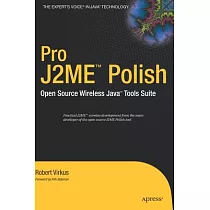 Pro J2ME Polish： Open Source Wireless Java Tools Suite