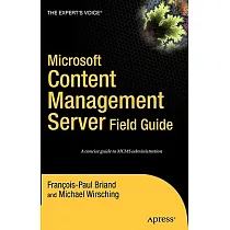 Microsoft Content Management Server Field Guide