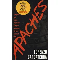 Apaches： A Novel of Suspense