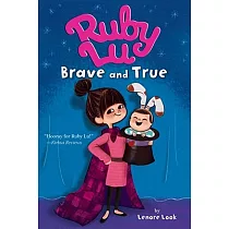 Ruby Lu， Brave And True