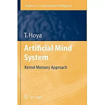 Artificial Mind System： Kernel Memory Approach