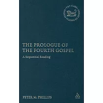 The Prologue of the Fourth Gospel： A Sequential Reading