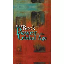 Power in the Global Age： A New Global Political Economy