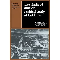 The Limits of Illusion： A Critical Study of Calderon