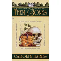 Them Bones： A Mystery from the Mississippi Delta