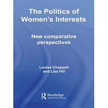 The Politics of Women’s Interests： New Comparative Perspectives