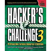 Hacker’s Challenge 3： 20 Brand─New Forensic Scenarios & Solutions
