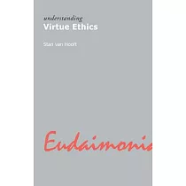 Understanding Virtue Ethics