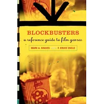 Blockbusters： A Reference Guide to Film Genres