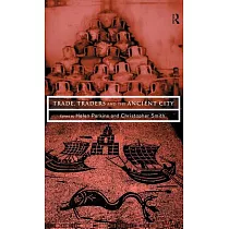Trade， Traders and the Ancient City