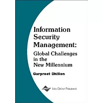 Information Security Management： Global Challenges in the New Millennium