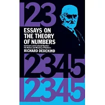 Essays on the Theory of Numbers
