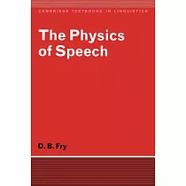 The Physics of Speech