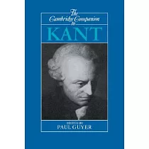 The Cambridge Companion to Kant