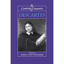 The Cambridge Companion to Descartes