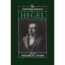 The Cambridge Companion to Hegel
