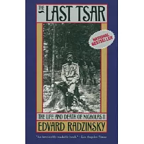 The Last Tsar： The Life and Death of Nicholas II
