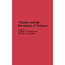 Violence and the Prevention of Violence