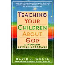 Teaching Your Children About God： A Modern Jewish Approach