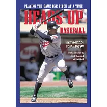 Heads─Up Baseball： Playing the Game One Pitch at a Time