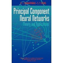 Principal Component Neural Networks： Theory and Applications