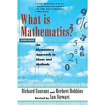 What Is Mathematics?： An Elementary Approach to Ideas and Methods