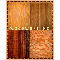 The Complete Manual of Woodworking