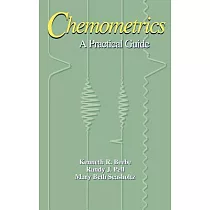 Chemometrics： A Practical Guide
