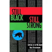 Still Black， Still Strong