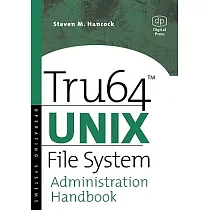 Tru64 Unix File Systems Administration Handbook