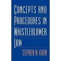 Concepts and Procedures in Whistleblower Law