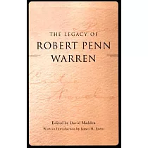 The Legacy of Robert Penn Warren