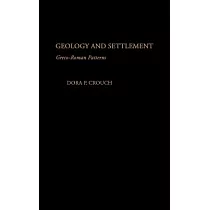 Geology and Settlement： Greco─Roman Patterns