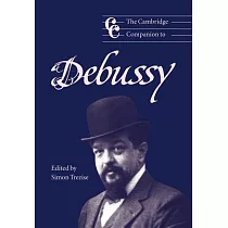 The Cambridge Companion to Debussy