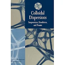 Colloidal Dispersions： Suspensions， Emulsions， and Foams