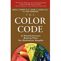 The Color Code： A Revolutionary Eating Plan for Optimum Health