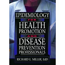 Epidemiology for Health Promotion and Disease Prevention Professionals